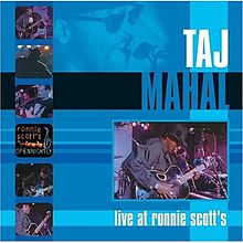 Taj Mahal - Live at Ronnie Scott’s cover
