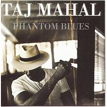 Taj Mahal - Phantom blues cover