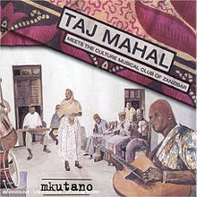 Taj Mahal - Mkutano meets the Culture Musical Club of Zanzibar cover