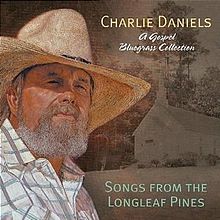 Charlie Daniels Band - Charlie Daniels: Songs from the Longleaf Pines cover