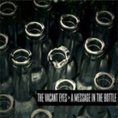 Vacant Eyes, The - A Message in the Bottle (demo) cover