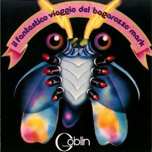 Goblin - Il fantastico viaaggio del „Bagarozzo“ Mark cover