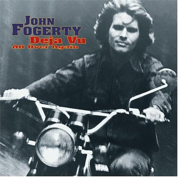 Fogerty, John - Deja Vu All Over Again cover