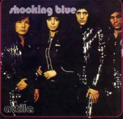 Shocking Blue - Attila cover