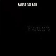 Faust - So Far cover