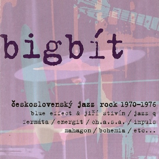 VARIOUS ARTISTS - Bigbít: Československý jazz rock 1970-1976 cover