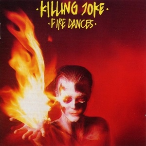 Killing Joke - Fire Dances cover