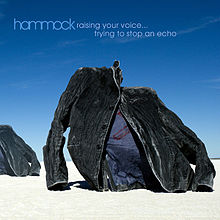 Hammock - Raising Your Voice...Trying to Stop an Echo cover