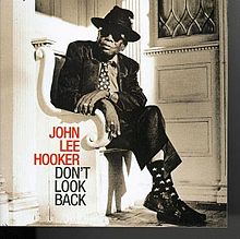 Hooker, John Lee - Don´t Look Back cover