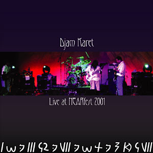 Djam Karet - Live At NEARfest 2001 cover