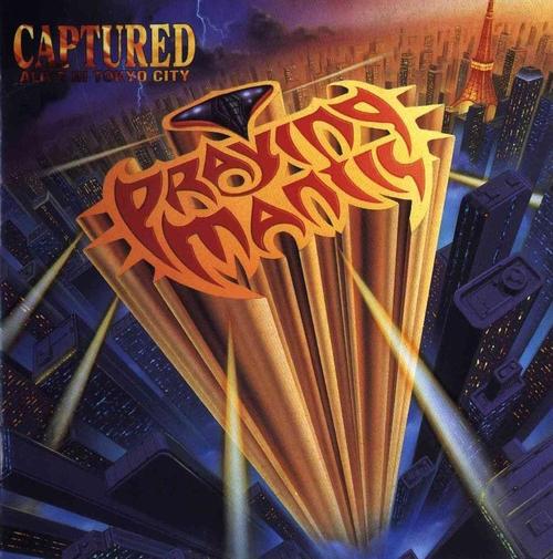 Praying Mantis -  Captured Alive In Tokyo City  cover