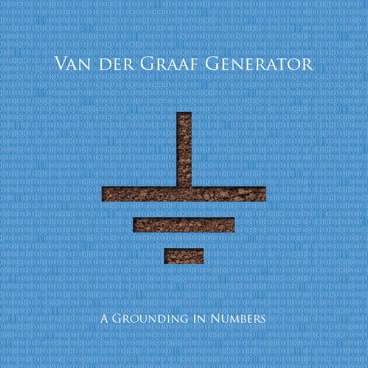 Van Der Graaf Generator - A Grounding in Numbers cover