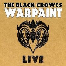 Black Crowes, The - Warpaint Live cover