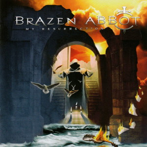 Brazen Abbot - My Resurrection cover