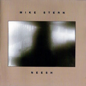 Stern, Mike - Neesh cover