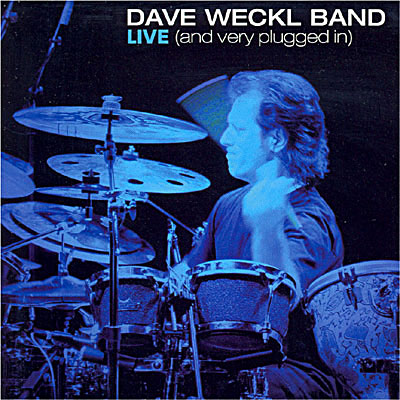 Weckl, Dave  - Dave Weckl Band - Live (and very plugged in) cover