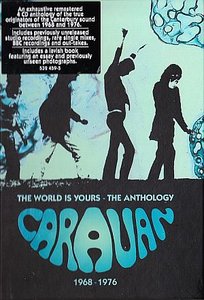Caravan - The world is yours - the anthology 1968-1976 cover