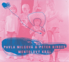 Milcová, Pavla - & Peter Binder - Mentolový král cover