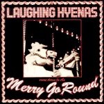 Laughing Hyenas - Merry Go Round  cover