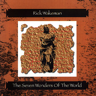 Wakeman, Rick - The Seven Wonders of the World cover