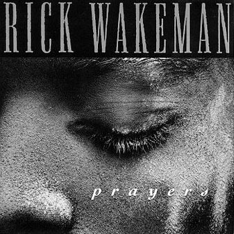 Wakeman, Rick - Prayers cover