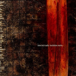 Nine Inch Nails - Hesitation Marks cover