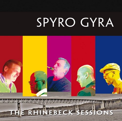 Spyro Gyra - The Rhinebeck Sessions cover