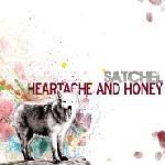 Satchel - Heartache and Honey cover