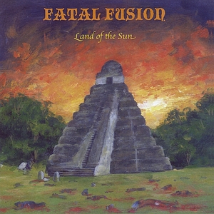 Fatal Fusion - Land Of The Sun cover