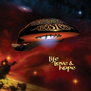 Boston - Life, Love & Hope cover