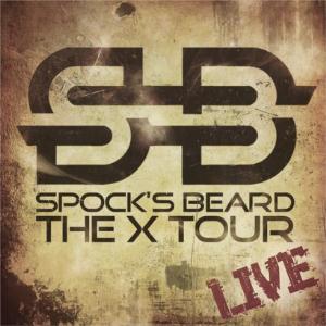 Spock's Beard - The X Tour-Live cover