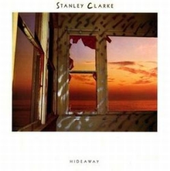 Clarke, Stanley - Hideaway cover