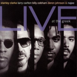 Clarke, Stanley - Stanley Clarke & Friends - Live At The Greek cover