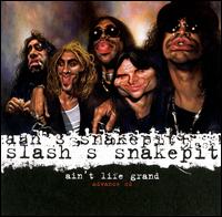 Slash - Slash´s Snakepit - Ain't Life Grand  cover