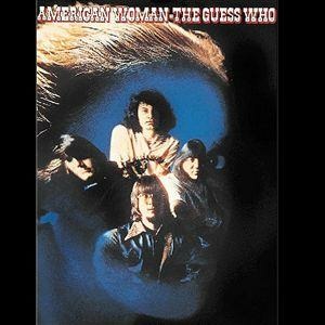 Guess Who, The - American Woman cover