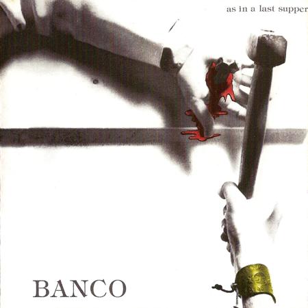 Banco del Mutuo Soccorso - As In A Last Supper cover