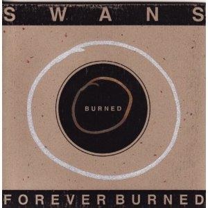 Swans - Forever Burned  cover