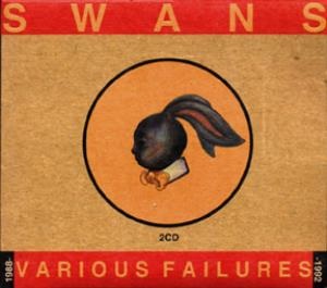 Swans - Various Failures 1988 - 1992 cover
