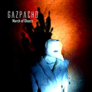 Gazpacho - March Of Ghosts cover