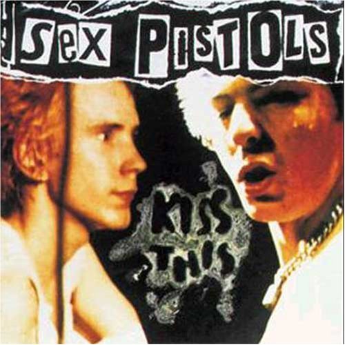 Sex Pistols - Kiss This cover