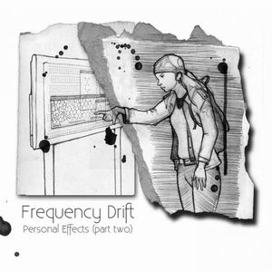 Frequency Drift - Personal Effects (Part Two) cover