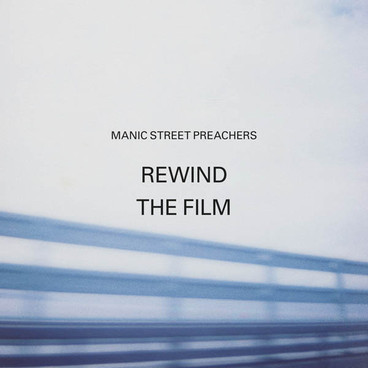 Manic Street Preachers - Rewind The Film cover