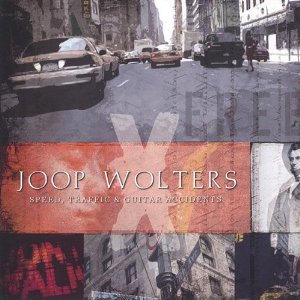 Wolters, Joop - Speed, Traffic & Guitar Accidents cover