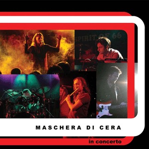Maschera Di Cera, La - In Concerto cover