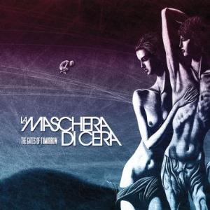 Maschera Di Cera, La - The Gates Of Tomorrow cover