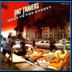 Travers, Pat - Heat in the street cover