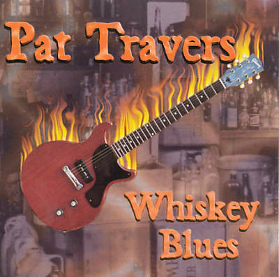 Travers, Pat - Whiskey blues cover