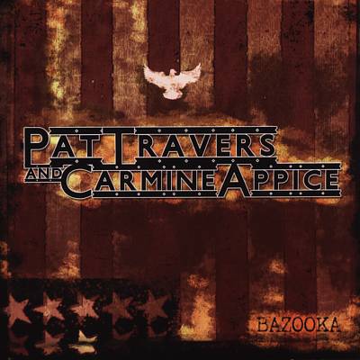 Travers, Pat - Travers & Appice – Bazooka cover