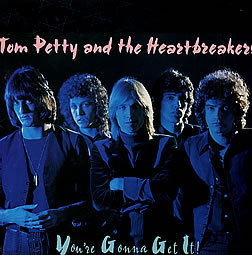Tom Petty & The Heartbreakers - You're Gonna Get It!  cover