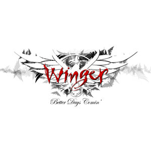 Winger - Better Days Comin' cover